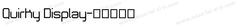 Quirky Display字体转换